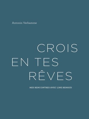 cover image of Crois en tes rêves